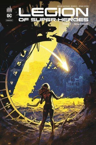 Legion Of Super Heroes - Tome 1