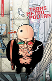 URBAN COMICS NOMAD : TRANSMETROPOLITAN TOME 1