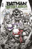 Batman & Les Tortues Ninja Edition Limitee - Tome 0