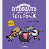 Les Aventures D'Edouard Et Son Chevalier Tete Ronde T.2