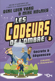 Les Codeurs De L'Ombre - Tome 3