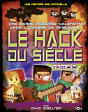 Minecraft - Le Hack Du Siecle - Tome 2 - Vol02