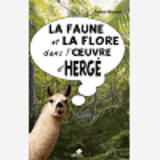 La Faune Et La Flore Dans L'Oeuvre D'Herge
