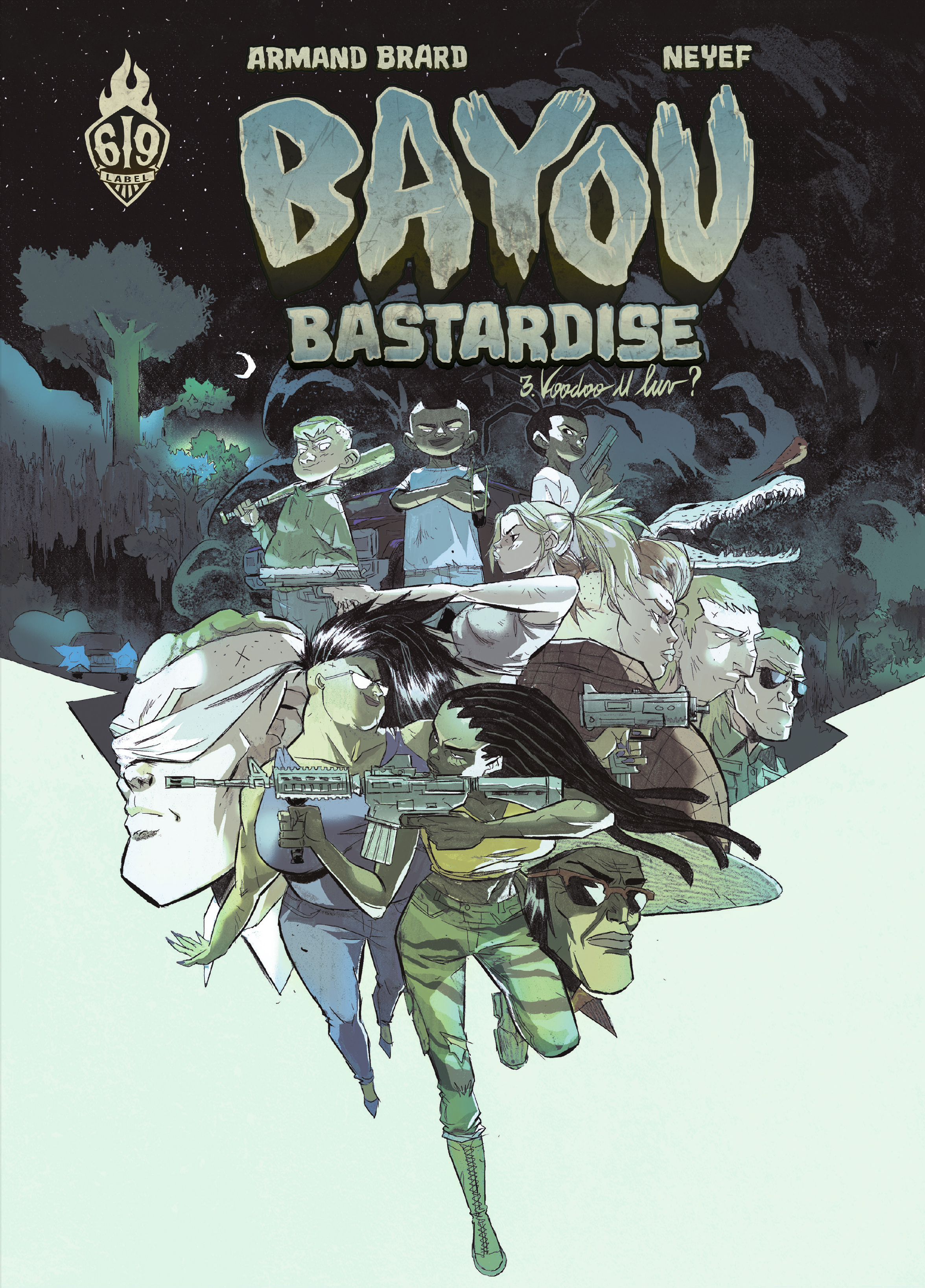 Bayou Bastardise - Tome 3 - Voodoo U Luv
