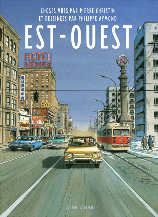 Est-Ouest - Tome 0 - Est-Ouest (Edition Speciale)