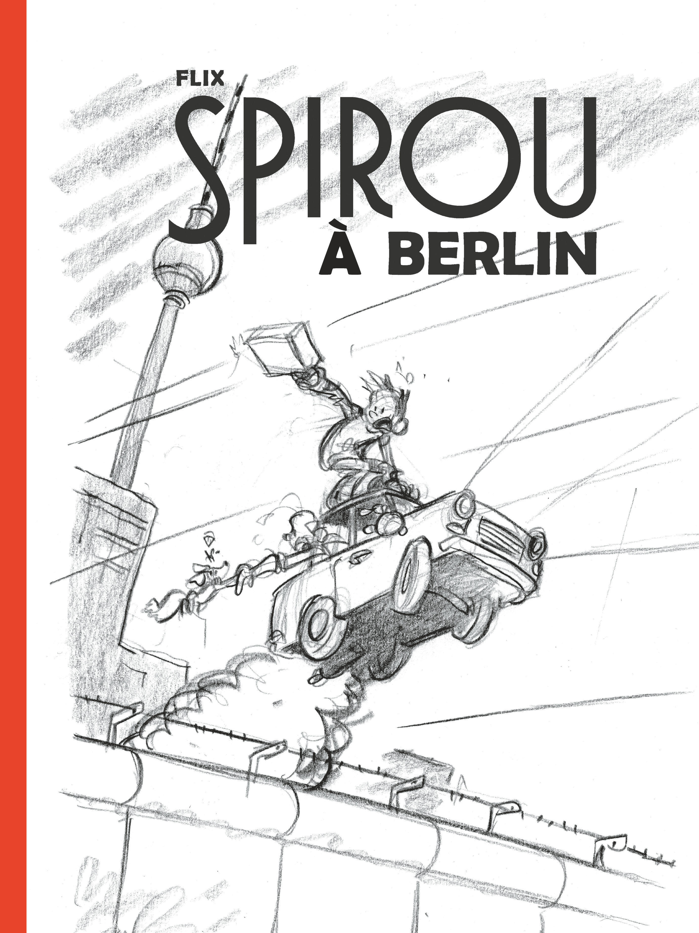 Le Spirou De Flix - Spirou A Berlin (Edition Speciale)