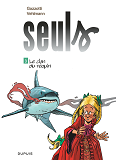 Seuls - Tome 3 - Le Clan Du Requin (Prix Reduit)