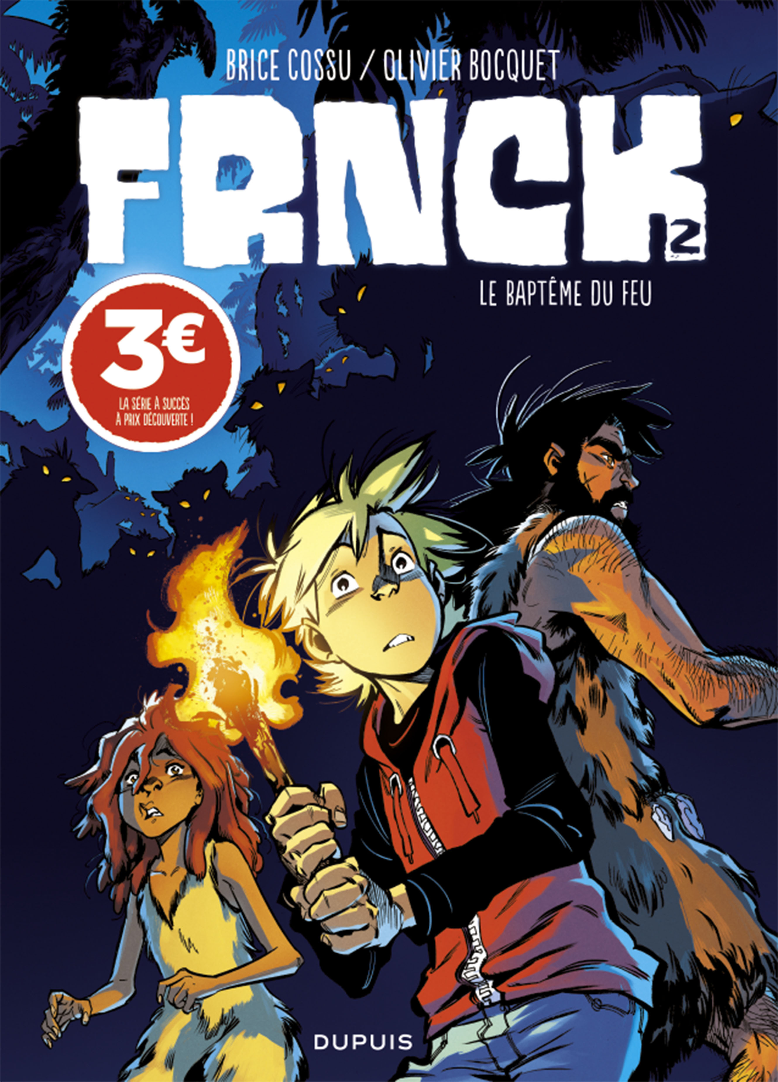 Frnck - Tome 2 - Le Bapteme Du Feu (Prix Reduit)