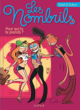 Les Nombrils - Tome 1 - Pour Qui Tu Te Prends ? (Ope Jeunesse 7?)