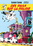 Lucky Luke - Tome 9 - Des Rails Sur La Prairie (Ope Ete 2020)