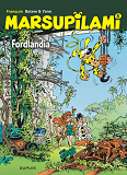 Marsupilami - Tome 6 - Fordlandia (Ope Ete 2020)