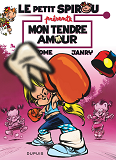 Le Petit Spirou Presente... - Tome 5 - Mon Tendre Amour (Ope Ete 2020)