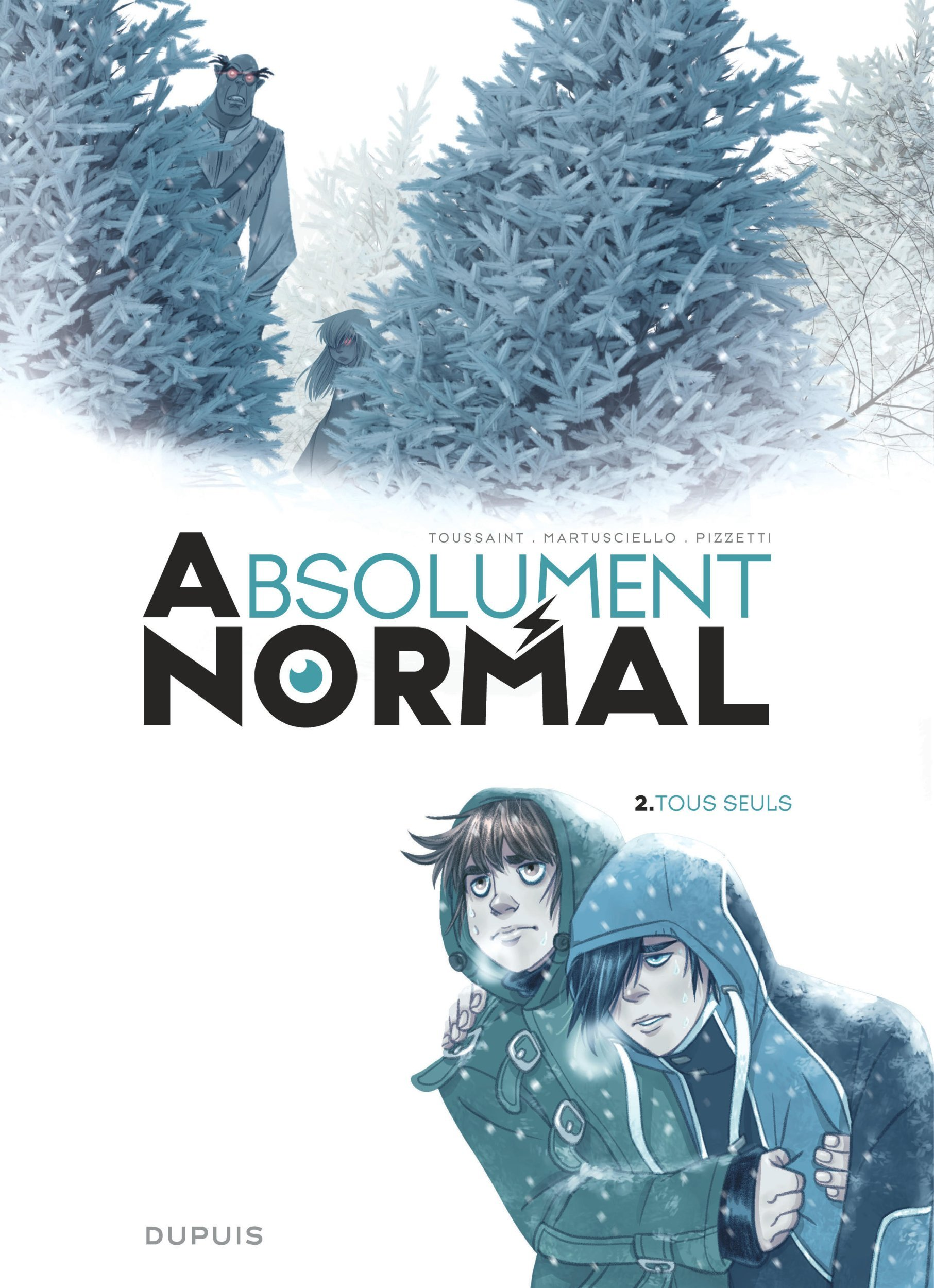 Absolument Normal  - Tome 2 - Tous Seuls