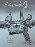 Dupuis "Grand Public" T2 Mademoiselle J - Tome 2 - Je Ne Me Marierai Jamais (Edition Glbd)