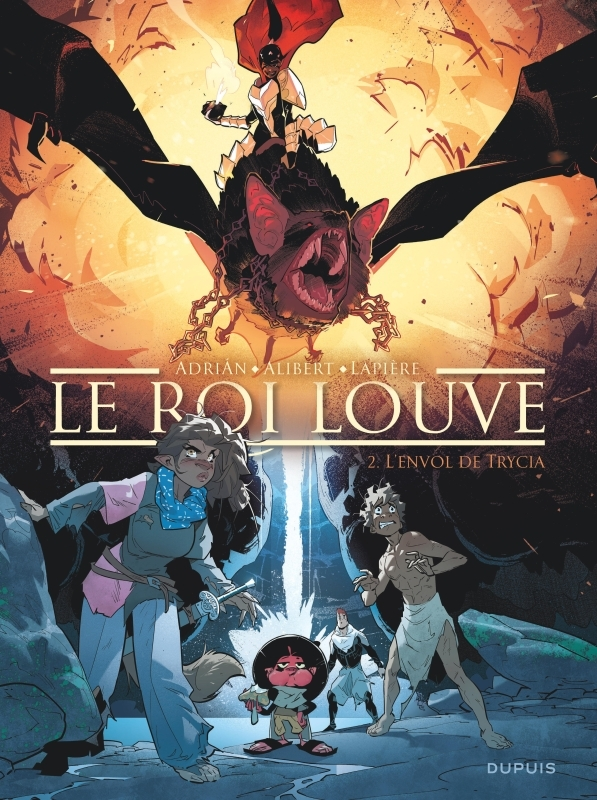 DUPUIS "TOUS PUBLICS" T2 LE ROI LOUVE - TOME 2 - L ENVOL DE TRYCIA