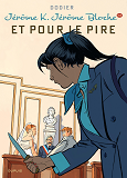 JEROME K. JEROME BLOCHE - TOME 28 - ET POUR LE PIRE