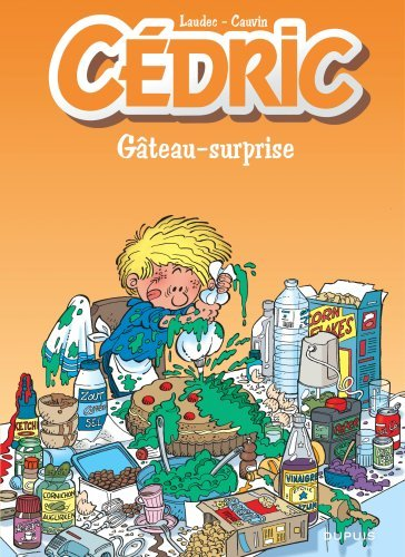 Cedric - Tome 10 - Gateau-Surprise / Edition Speciale (Ope Ete 2021)