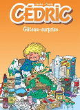 Cedric - Tome 10 - Gateau-Surprise / Edition Speciale (Ope Ete 2021)