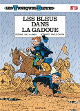 Les Tuniques Bleues - Tome 13 - Les Bleus Dans La Gadoue / Edition Speciale (Ope Ete 2021)