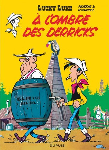 Lucky Luke - Tome 18 - A L'Ombre Des Derricks / Edition Speciale (Ope Ete 2021)