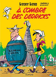 Lucky Luke - Tome 18 - A L'Ombre Des Derricks / Edition Speciale (Ope Ete 2021)