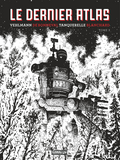 Le Dernier Atlas - Tome 3 / Edition Speciale (Edition Glbd)