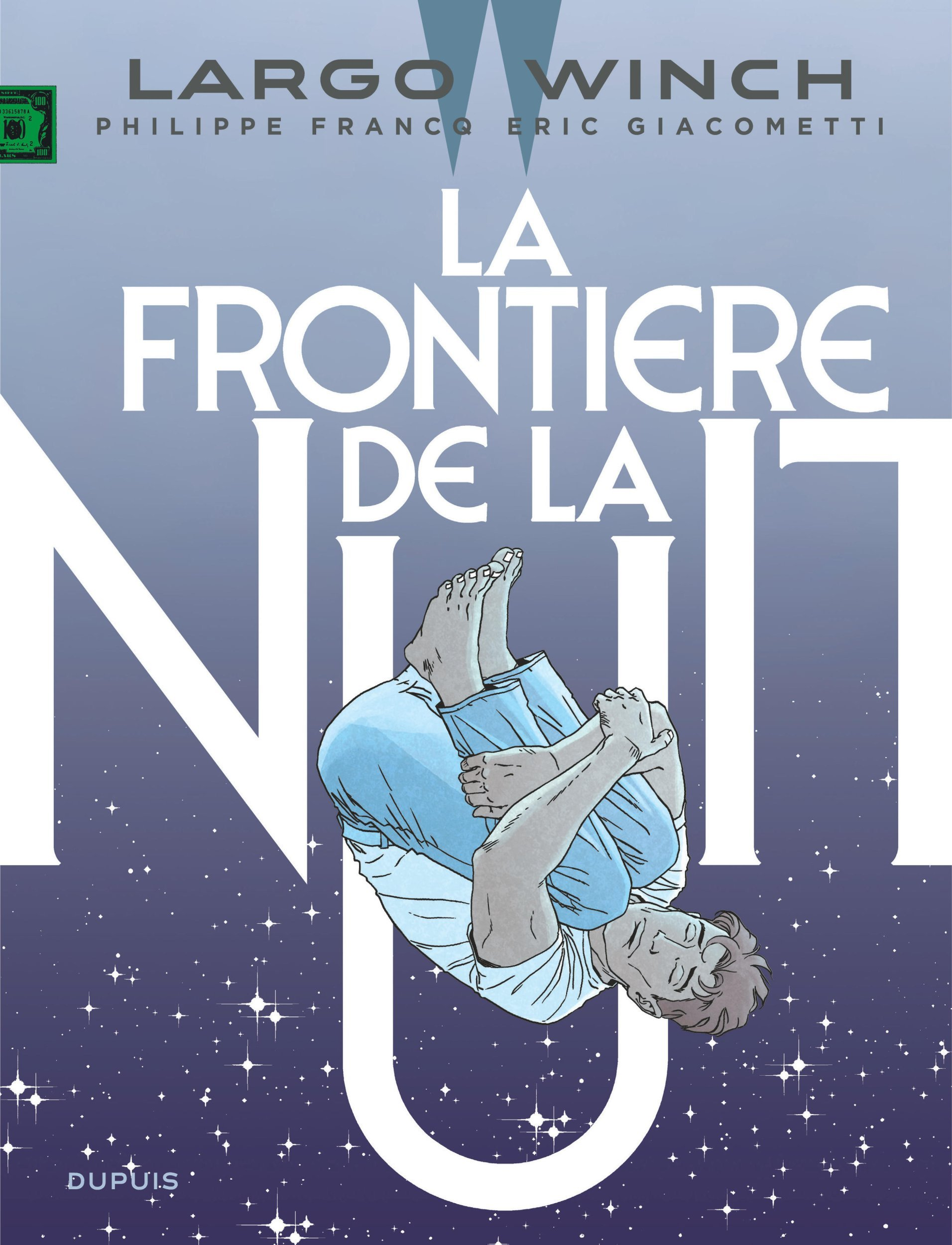 Largo Winch - Tome 23 - La Frontiere De La Nuit  / Edition Augmentee, Documentee