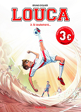 LOUCA - TOME 3 - SI SEULEMENT... / EDITION SPECIALE, LIMITEE (OPE 2022 A 3  )