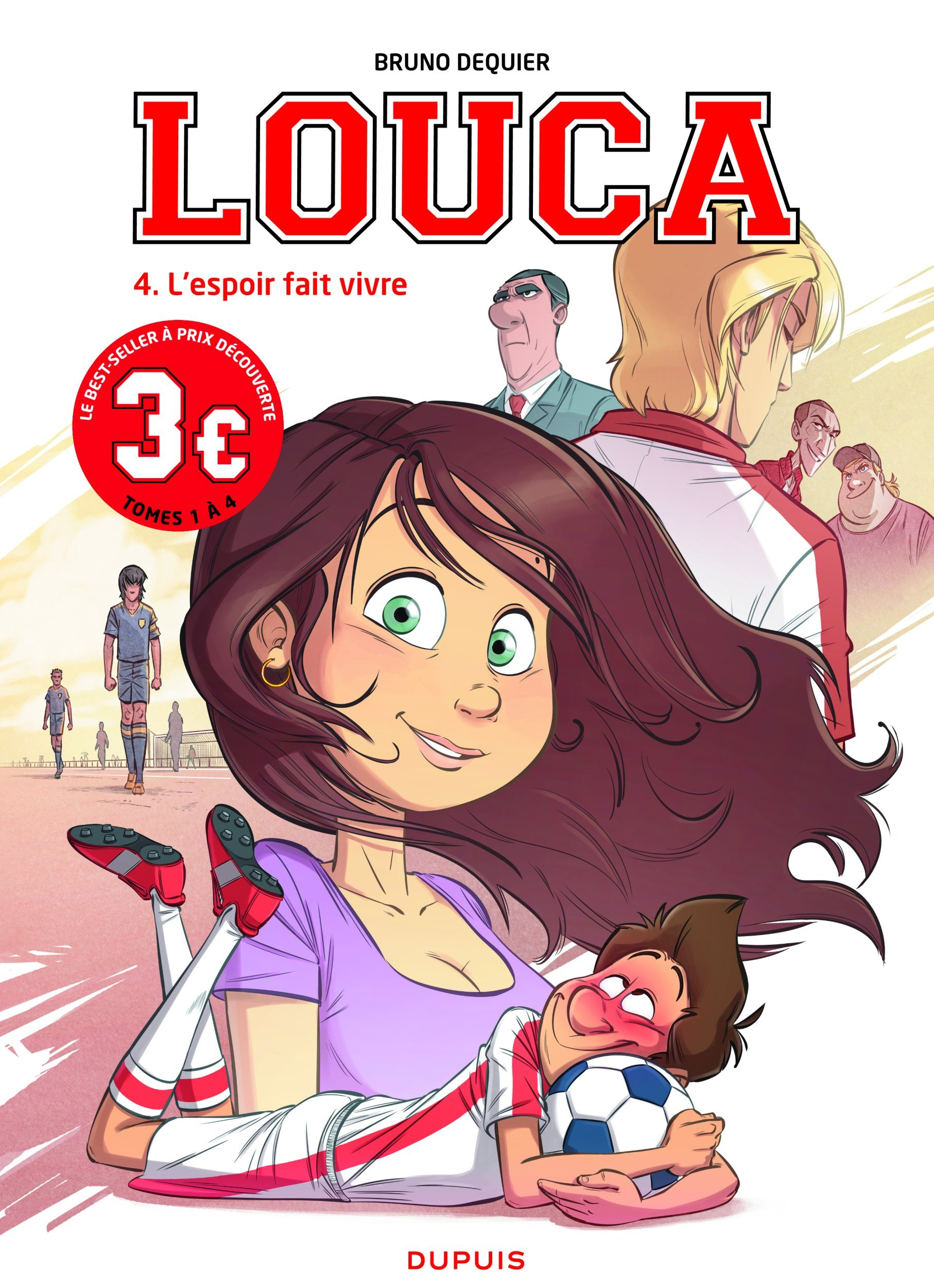 LOUCA - TOME 4 - L'ESPOIR FAIT VIVRE / EDITION SPECIALE, LIMITEE (OPE 2022 A 3  )
