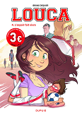 LOUCA - TOME 4 - L'ESPOIR FAIT VIVRE / EDITION SPECIALE, LIMITEE (OPE 2022 A 3  )