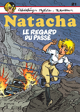 NATACHA - TOME 21 - LE REGARD DU PASSE / NOUVELLE EDITION
