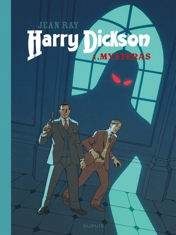 HARRY DICKSON - TOME 1 - MYSTERAS