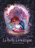 LA BOITE A MUSIQUE - TOME 1 - BIENVENUE A PANDORIENT / EDITION SPECIALE, LIMITEE (INDISPENSABLES 202