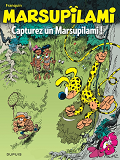 MARSUPILAMI - CAPTUREZ UN MARSUPILAMI / EDITION SPECIALE, LIMITEE (INDISPENSABLES 2023)