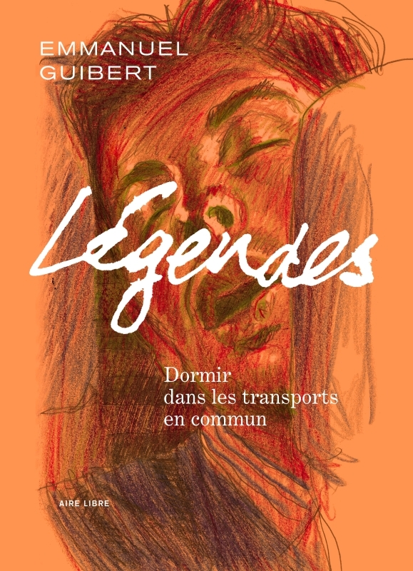 AIRE LIBRE T2 LEGENDES - TOME 2 - DORMIR DANS LES TRANSPORTS EN COMMUN