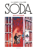 SODA 2023 - T07 - SODA (EDITION 2023) - LEVE-TOI ET MEURS / NOUVELLE EDITION (GRAND FORMAT)