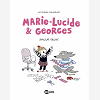Marie-Lucide Et Georges, Tome 01