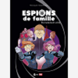 Espions De Famille, Tome 07 - Espions De Famille 7