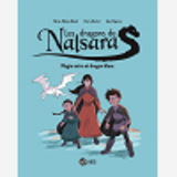 Les Dragons De Nalsara, Tome 04 - Magie Noire Et Dragon Blanc