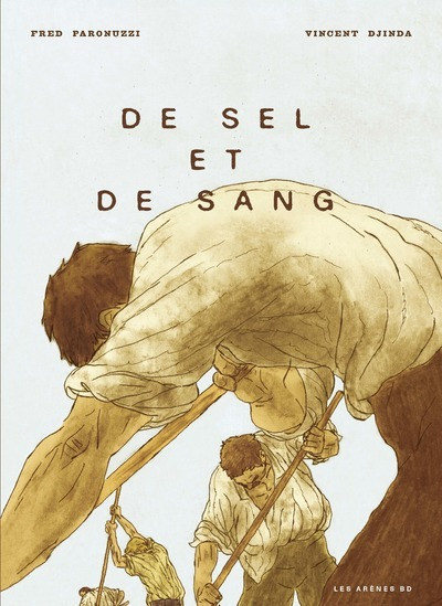 DE SEL ET DE SANG