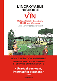 L'INCROYABLE HISTOIRE DU VIN 4E EDITION