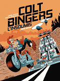 Colt Bingers, L'Insoumis - Colt Bingers - Integrale - Nouvelle Edition