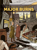Etranges Enquetes Du Major Burns (Les) - Les Etranges Enquetes Du Major Burns - Tome 01