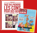 Faut Pas Prendre Les Cons Pour Des Gens - Tome 01 + Magazine Anniversaire Offert