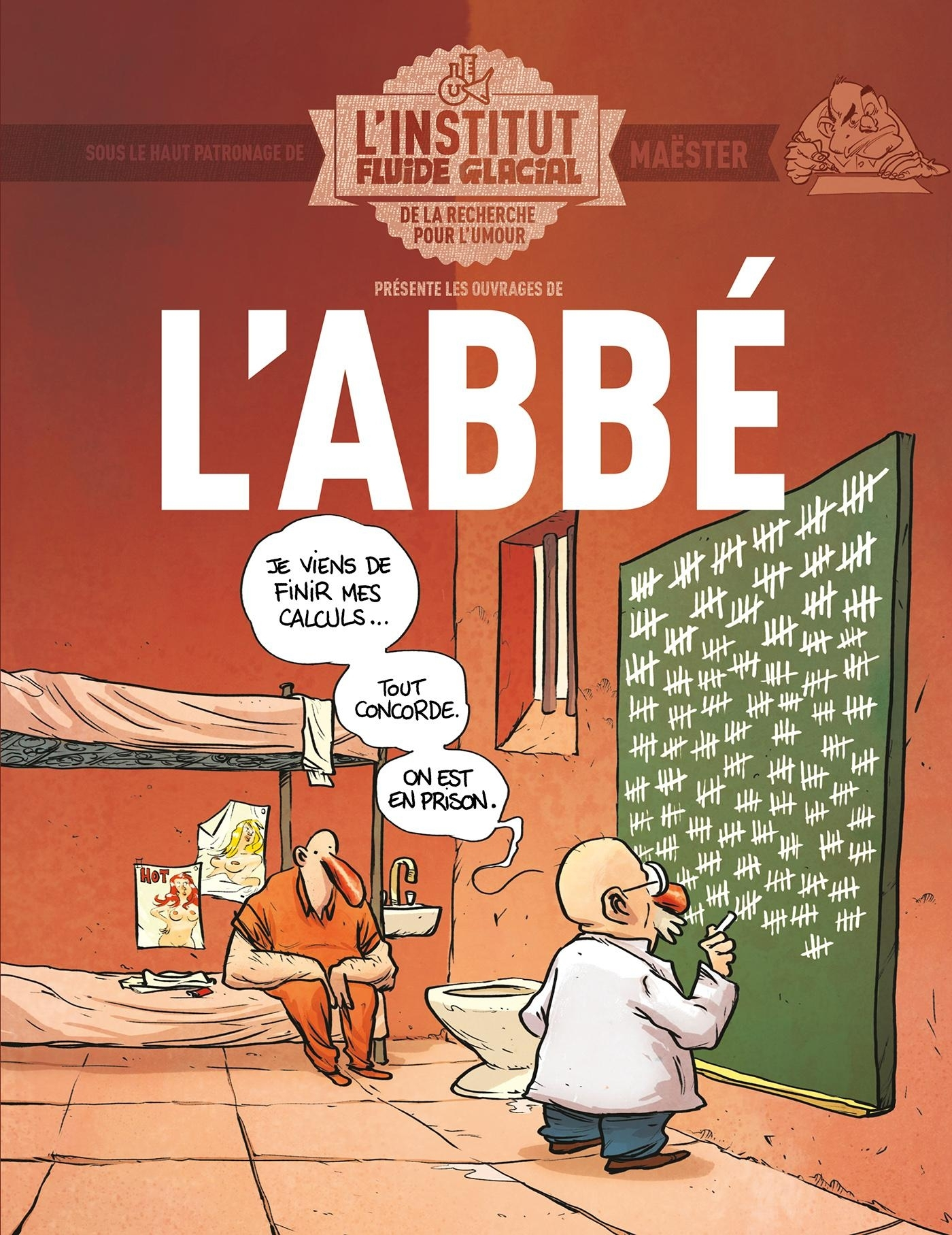 L'Abbe - L'Institut Fluide Glacial - Tome 01