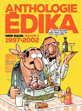 Anthologie Edika - T04 - Anthologie Edika - Volume 04 - 1997-2002