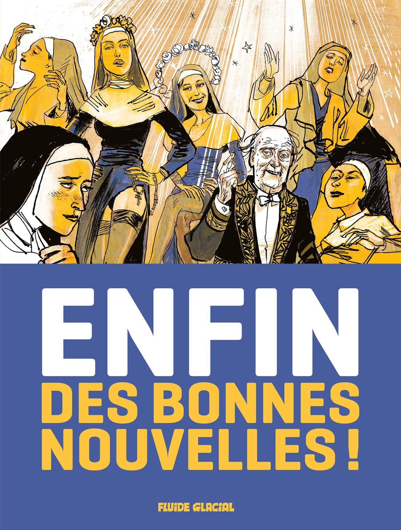 Enfin Des Bonnes Nouvelles ! - Tome 01