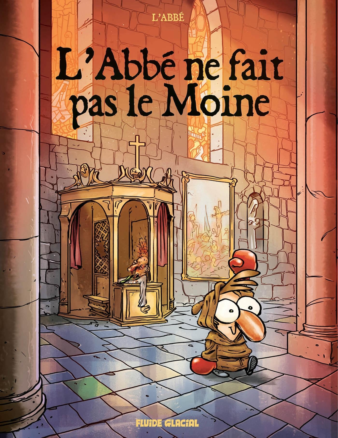 L'ABBE NE FAIT PAS LE MOINE - TOME 01