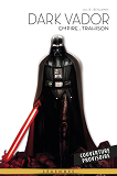 DARK VADOR T09 : EMPIRE - TRAHISON - COLLECTION ANNIVERSAIRE 2022