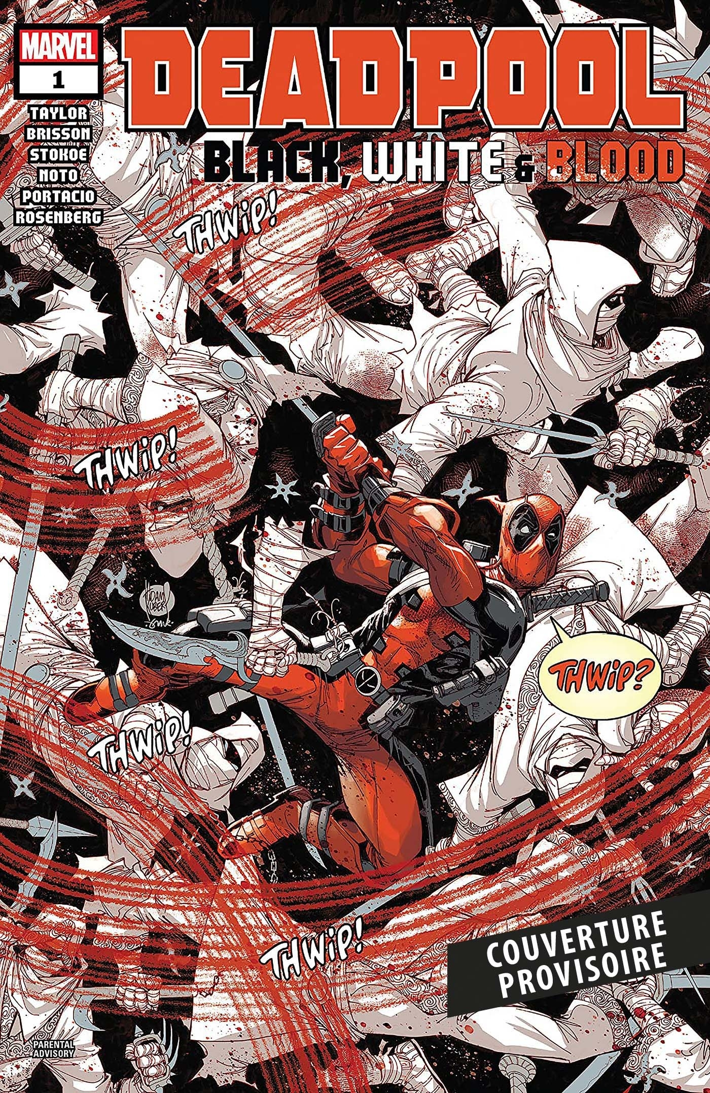 DEADPOOL : BLACK WHITE & BLOOD